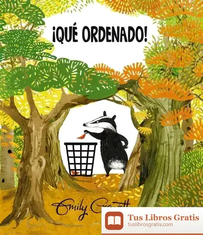 Descargar ¡Qué Ordenado!/ Tidy! de Emily Gravett