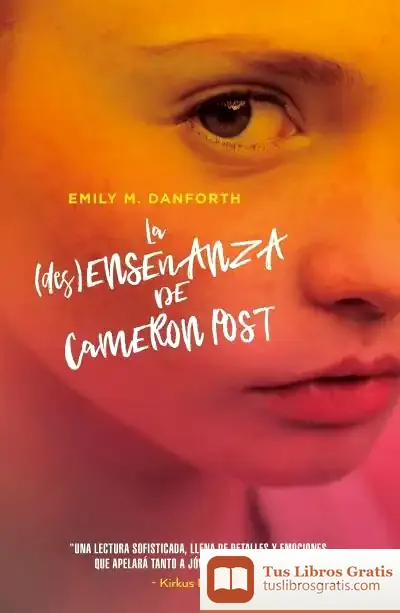 Descargar La (Des)Enseñanza De Cameron Post