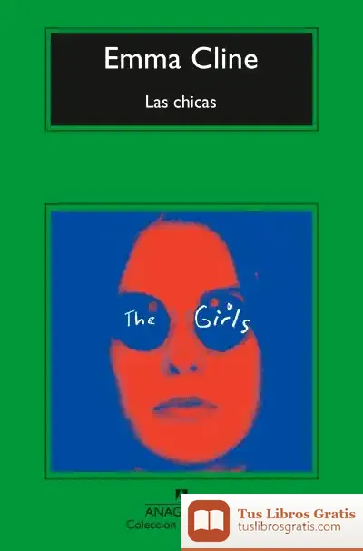 Descargar Las Chicas de Emma Cline