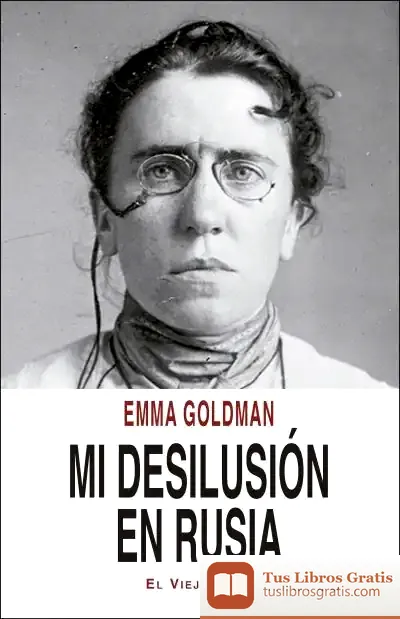 Descargar Mi Desilusión En Rusia de Emma Goldman
