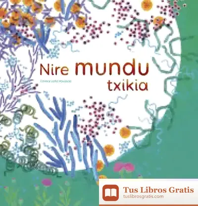 Descargar Nire Mundu Txikia