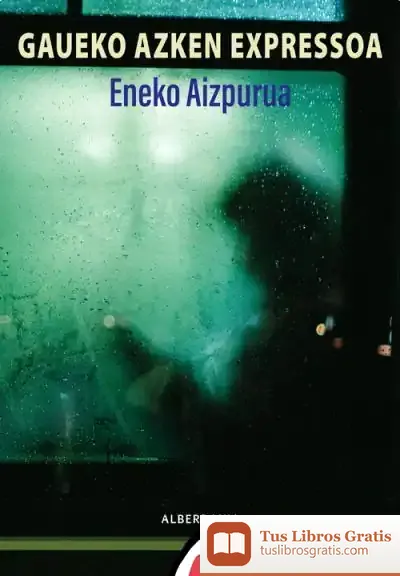 Descargar Gaueko Azken Expressoa