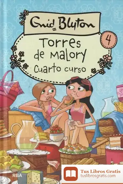 Descargar Cuarto Curso En Torres De Malory 3ªed de Enid Blyton