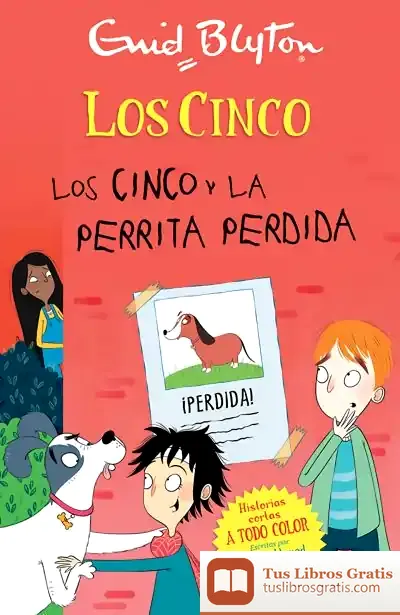 Descargar Los Cinco Y La Perrita Perdida de Enid Blyton