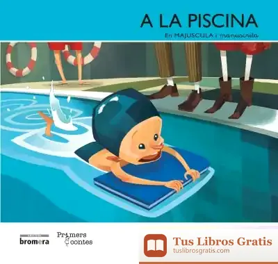 Descargar A La Piscina  (Maj + Man) de Enric Lluch