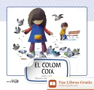 Descargar El Colom Coix de Enric Lluch