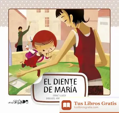 Descargar El Diente De María de Enric Lluch