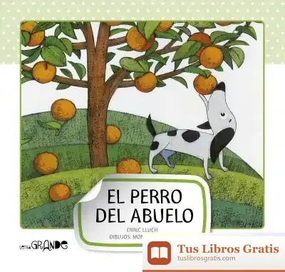 Descargar El Perro Del Abuelo de Enric Lluch