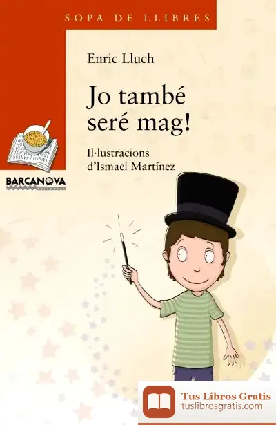 Descargar Jo També Seré Mag de Enric Lluch