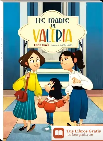 Descargar Les Mares De Valeria de Enric Lluch