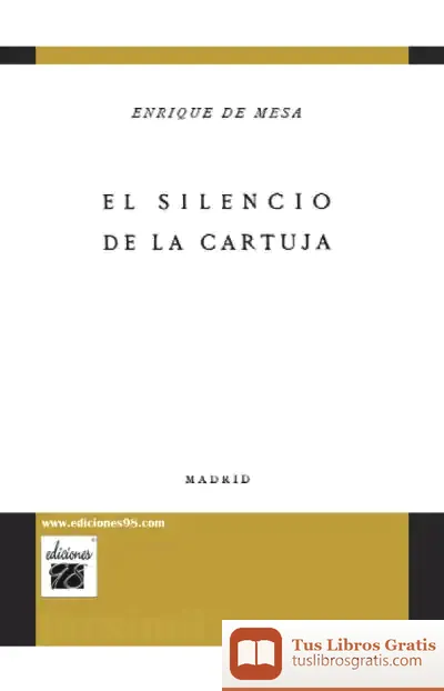 Descargar Silencio De La Cartuja, El