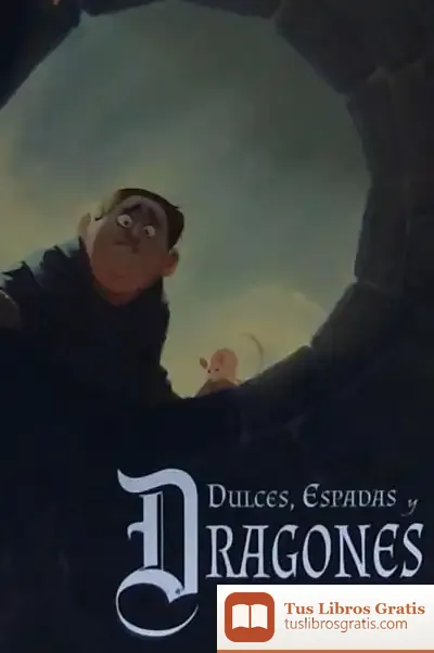 Descargar Dulces Espadas Y Dragones de Enrique Dueñas