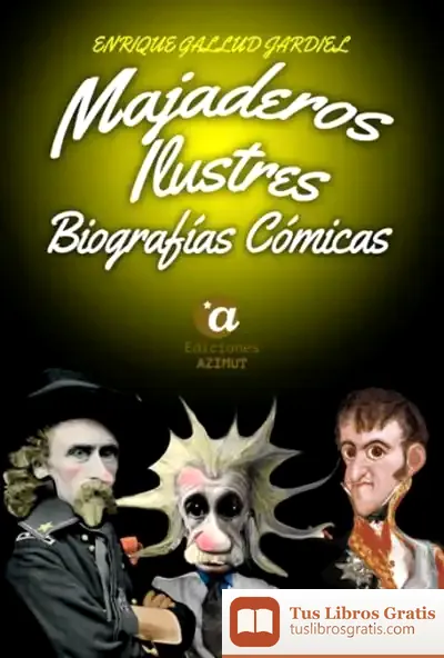 Descargar Majaderos Ilustres de Enrique Gallud Jardiel