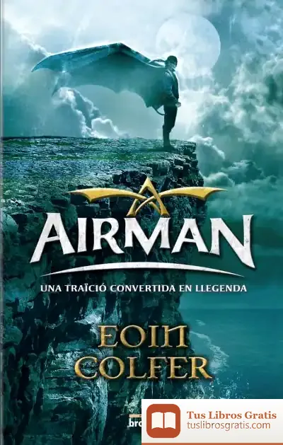 Descargar Airman.Una Traïció Convertida En Llegend