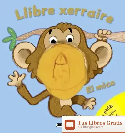 Descargar Llibre Xeraire. El Mico de Equip Susaeta
