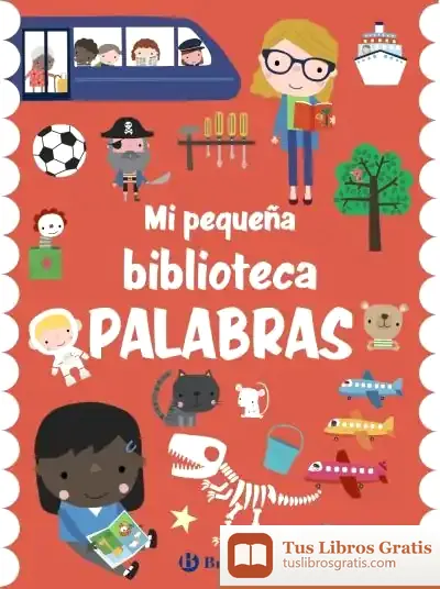 Descargar Mi Pequeña Biblioteca. Palabras de Equipo Bruño