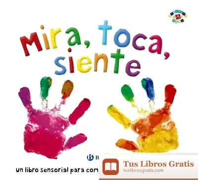 Descargar Mira, Toca, Siente de Equipo Bruño