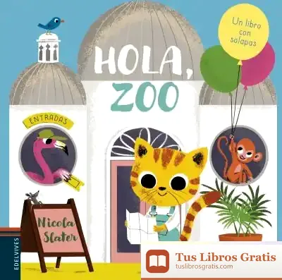 Descargar Hola, Zoo de Equipo Edelvives