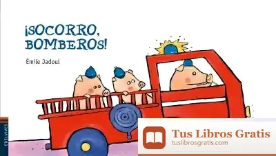 Descargar ¡Socorro, Bomberos! de Equipo Edelvives