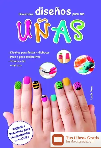 Descargar Divertidos Diseños Para Tus Uñas