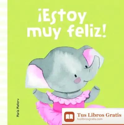 Descargar ¡Estoy Muy Feliz!