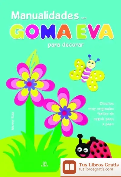 Descargar Manualidades Con Goma Eva Para Decorar