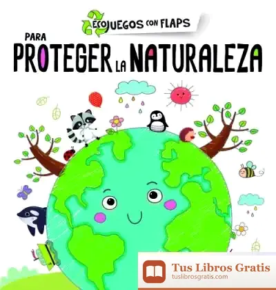 Descargar Para Proteger La Naturaleza