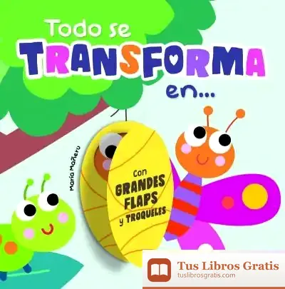 Descargar Todo Se Transforma En
