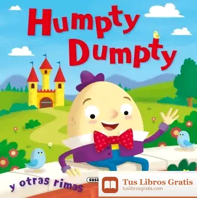 Descargar Humpty Dumpty Y Otras Rimas de Equip Susaeta