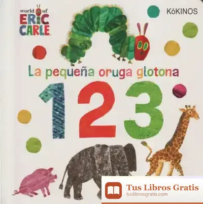 Descargar La Pequeña Oruga Glotona 1 2 3