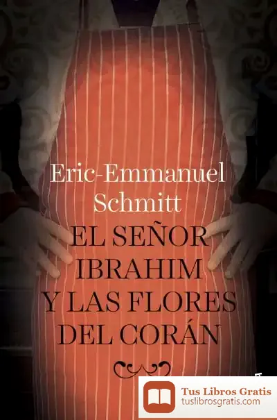 Descargar El Señor Ibrahim Y Las Flores Del Corán