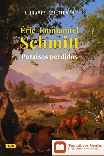Descargar Paraísos Perdidos (Adn) de Eric-emmanuel Schmitt