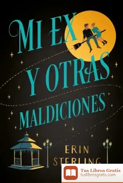 Descargar Mi Ex Y Otras Maldiciones