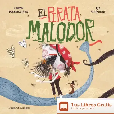 Descargar El Pirata Malodor de Ernesto J. Rodríguez Abad
