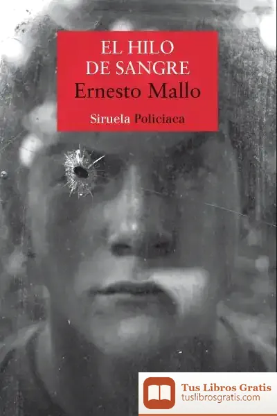 Descargar El Hilo De Sangre de Ernesto Mallo