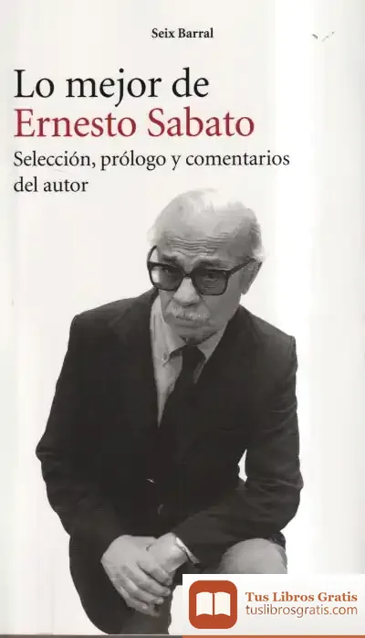 Descargar Lo Mejor De Ernesto Sabato de Ernesto Sábato
