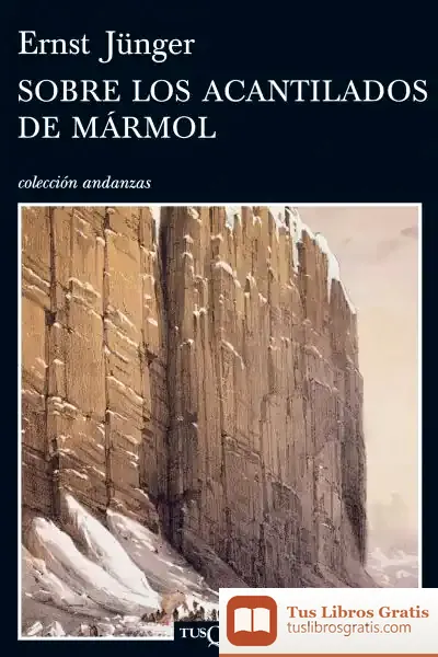 Descargar Sobre Los Acantilados De Mármol de Ernst Jünger