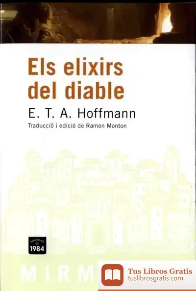 Descargar Els Elixirs Del Diable de Ernst T. A. Hoffmann