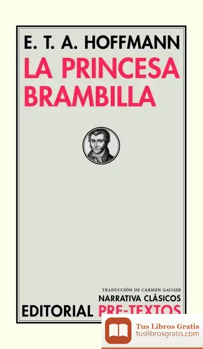 Descargar La Princesa Brambilla de Ernst T. A. Hoffmann