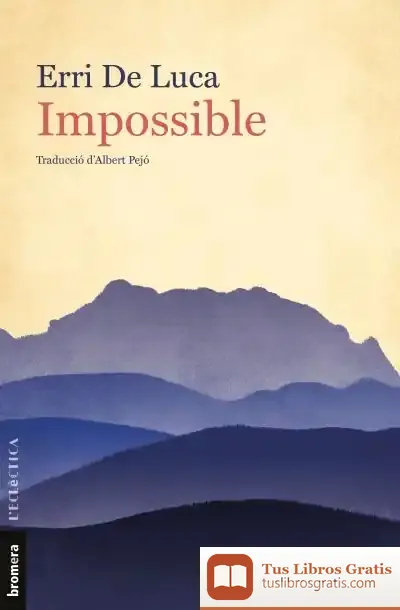 Descargar Impossible de Erri de Luca