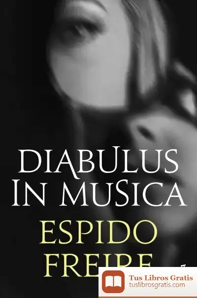 Descargar Diabulus In Musica de Espido Freire