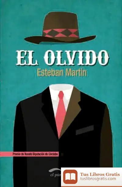Descargar El Olvido de Esteban Martín Morales