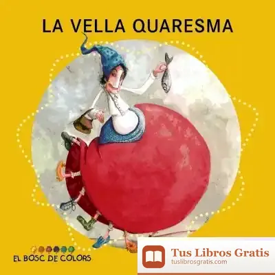 Descargar La Vella Quaresma de Estel Baldó Caba