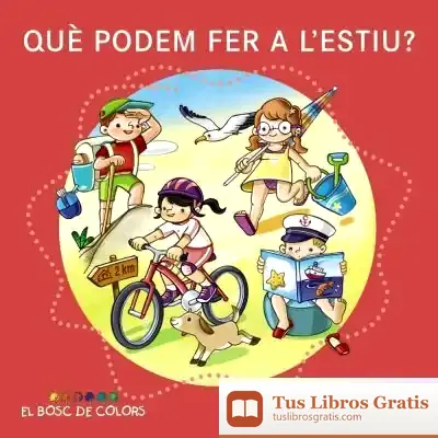 Descargar Què Podem Fer A L ' Estiu? de Estel Baldó Caba