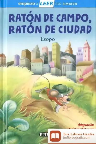 Descargar Ratón De Campo, Ratón De Ciudad de Estelle Talavera