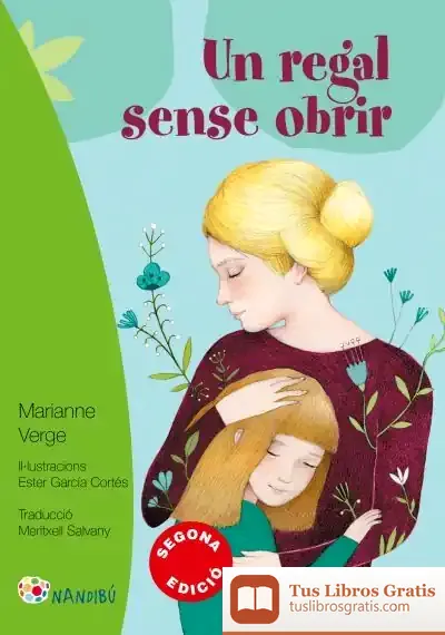 Descargar Un Regal Sense Obrir de Ester García Cortés