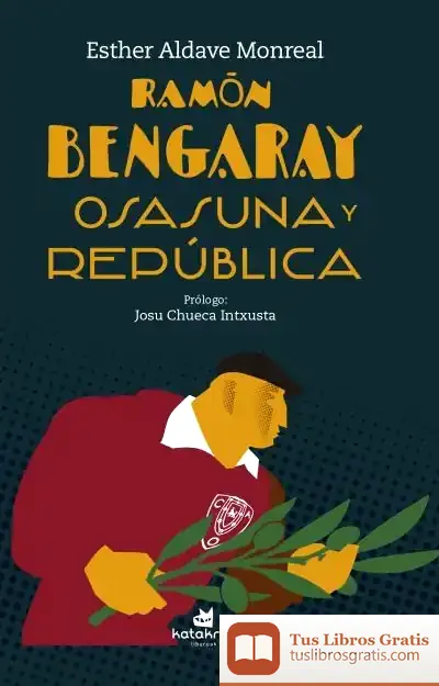 Descargar Ramón Bengaray. Osasuna Y República