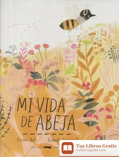 Descargar Mi Vida De Abeja