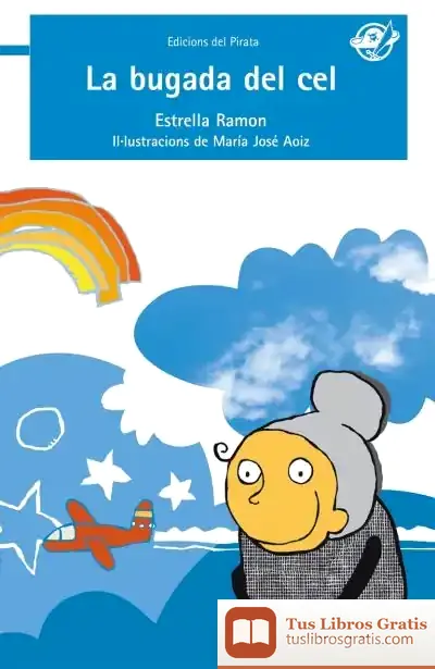 Descargar Bugada Del Cel, La