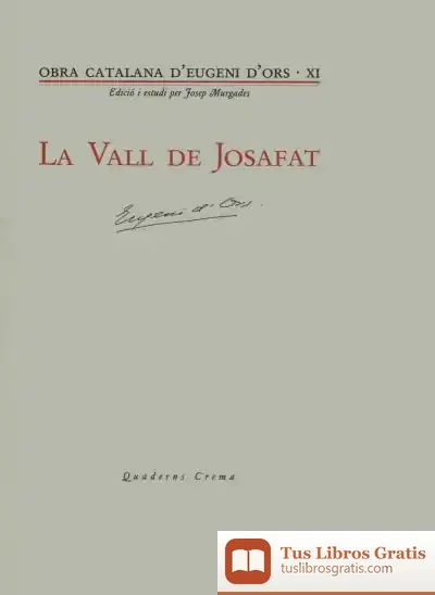 Descargar La Vall De Josafat de Eugenio D' Ors